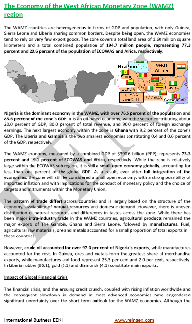 West African Monetary Zone (WAMZ): The Gambia, Ghana, Guinea, Nigeria, and Sierra Leone